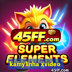 kamylinha xvideo